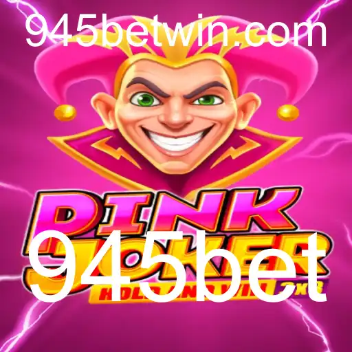 PinkJoker: O Jogo de Estratégia e Sorte na 945bet